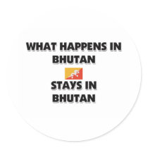 What Happens In BHUTAN Stays There stickers