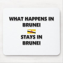 What Happens In BRUNEI Stays There mousepads