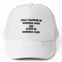 What Happens In BURKINA FASO Stays There by flagshirt What Happens In BURKINA FASO Stays There