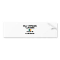 What Happens In CAMEROON Stays There bumper stickers