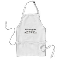 What Happens in Clinicals Stays in Clinicals Aprons