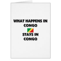 What Happens In CONGO Stays There cards by flagshirt What Happens In CONGO Stays There cards