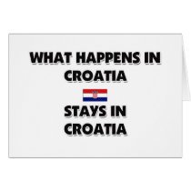 What Happens In CROATIA Stays There cards