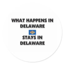 What Happens In DELAWARE Stays There stickers by flagshirt What Happens In DELAWARE Stays There stickers