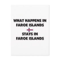 What Happens In FAROE ISLANDS Stays There postcards by flagshirt What Happens In FAROE ISLANDS Stays There postcards