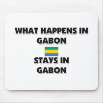 What Happens In GABON Stays There mousepads by flagshirt What Happens In GABON Stays There mousepads
