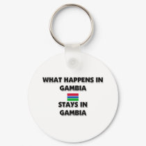 What Happens In GAMBIA Stays There keychains by flagshirt What Happens In GAMBIA Stays There keychains