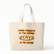 What Happens in Garage Stays..bright letters Canvas Bags