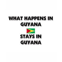 What Happens In GUYANA Stays There t-shirts by flagshirt What Happens In GUYANA Stays There t-shirts