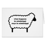WHAT HAPPENS IN MISSISSIPPI STAYS IN MISSISSIPPI CARDS