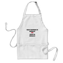 What Happens In MONACO Stays There aprons