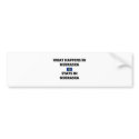 What Happens In NEBRASKA Stays There bumper stickers