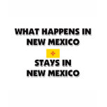 What Happens In NEW MEXICO Stays There