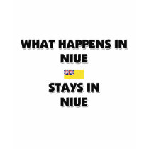 What Happens In NIUE Stays There t-shirts
