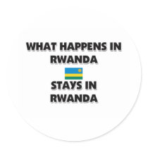 What Happens In RWANDA Stays There stickers by flagshirt What Happens In RWANDA Stays There stickers