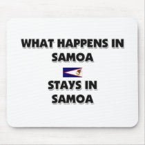 What Happens In SAMOA Stays There mousepads