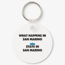 What Happens In SAN MARINO Stays There keychains