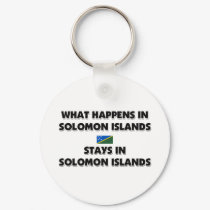 What Happens In SOLOMON ISLANDS Stays There keychains by flagshirt What Happens In SOLOMON ISLANDS Stays There keychains
