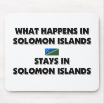 What Happens In SOLOMON ISLANDS Stays There mousepads by flagshirt What Happens In SOLOMON ISLANDS Stays There mousepads