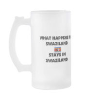 What Happens In SWAZILAND Stays There Coffee Mug