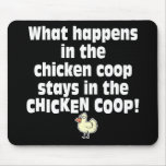 What Happens in the Chicken Coop Mouse Mats