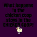 What Happens in the Chicken Coop