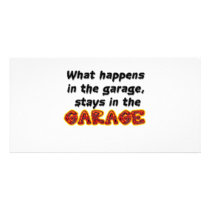 What Happens in the Garage Stays in the Garage photo cards