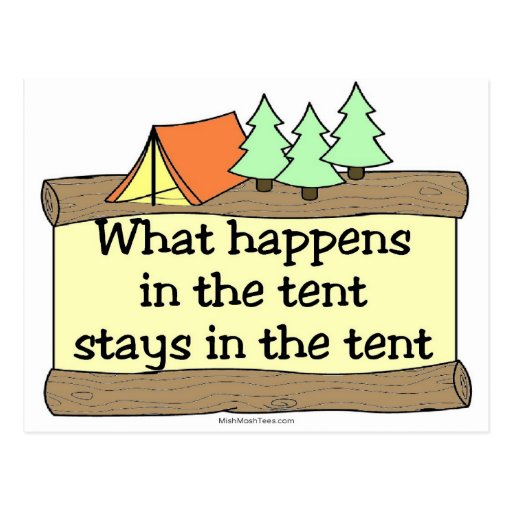 What Happens In The Tent Stays In The Tent Postcards