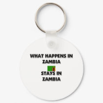 What Happens In ZAMBIA Stays There keychains