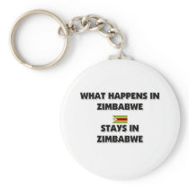 What Happens In ZIMBABWE Stays There Key Chains