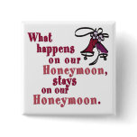 What Happens on our Honeymoon Buttons