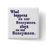 What Happens on our Honeymoon Pins