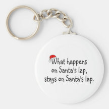 What Happens On Santas Lap Stays On Santas Lap 2 Key Chains