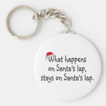 What Happens On Santas Lap  Stays On Santas Lap Key Chain