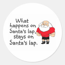 What Happens On Santas Lap Stays On Santas Lap Stickers