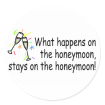 What Happens On The Honeymoon... stickers