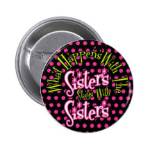 what happens with the sisters stays with sisters pins