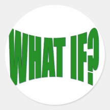What If Sticker