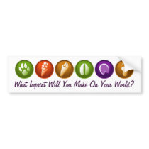 What Imprint Will You Make Bumper Sticker