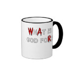 What is God For? Mug