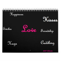 What is Love, 2007 Calendar by Jangel0306 What is Love, 2007 Calendar