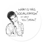 What Is Socialization? Round Stickers