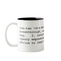 What is Tostan? Mug by Tostan What is Tostan? Mug