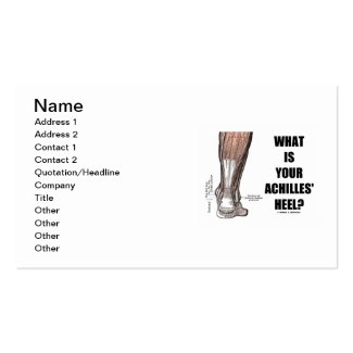 What Is Your Achilles' Heel? (Heel Anatomy) Business Cards