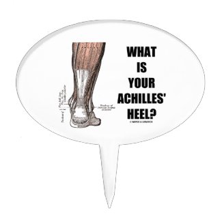 What Is Your Achilles' Heel? (Heel Anatomy) Cake Toppers