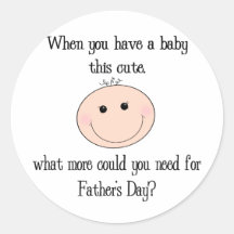 what more could you need dad sticker