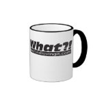 What?! mug