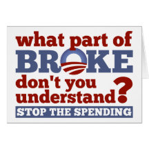 What Part of BROKE Don't You Understand? Cards
