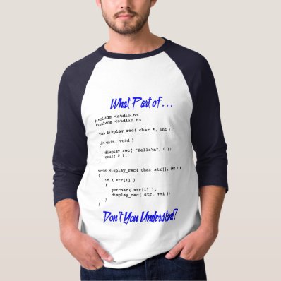 What Part Of...Don&#39;t You Understand? T-shirt