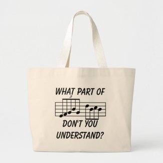 What Part Of Musical Notation Don't You Understand bag